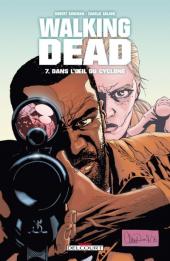 Walking Dead -7- Dans l'œil du cyclone